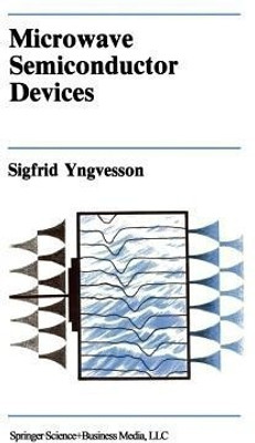 Microwave Semiconductor Devices(English, Paperback, Yngvesson Sigfrid)