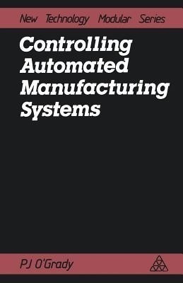 Controlling Automated Manufacturing Systems(English, Paperback, unknown)