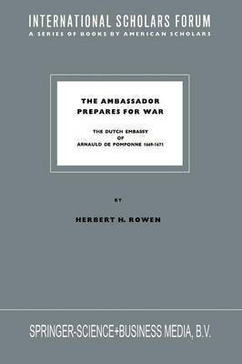 The Ambassador Prepares for War(English, Paperback, Rowen Herbert H.)