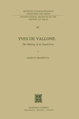 Yves de Vallone: The Making of an Esprit-Fort(English, Paperback, O'Higgins James)