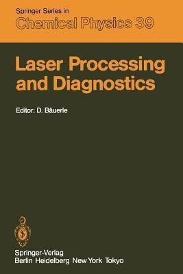 Laser Processing and Diagnostics(English, Paperback, unknown)