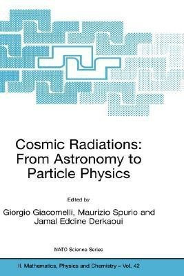 Cosmic Radiations: From Astronomy to Particle Physics(English, Paperback, unknown)
