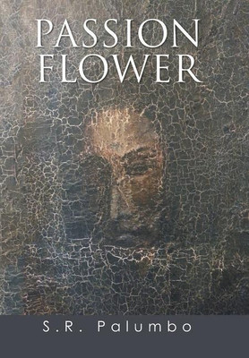 Passion Flower(English, Hardcover, Palumbo S R)