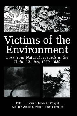 Victims of the Environment(English, Paperback, Wright James D.)