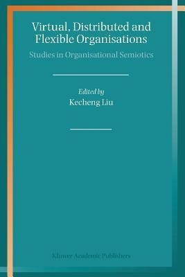 Virtual, Distributed and Flexible Organisations(English, Paperback, unknown)