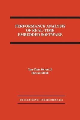 Performance Analysis of Real-Time Embedded Software(English, Paperback, Li Yau-Tsun Steven)