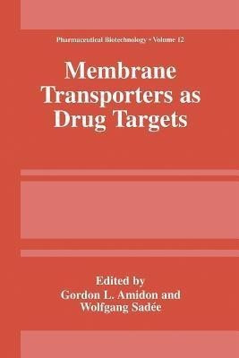 Membrane Transporters as Drug Targets(English, Paperback, unknown)
