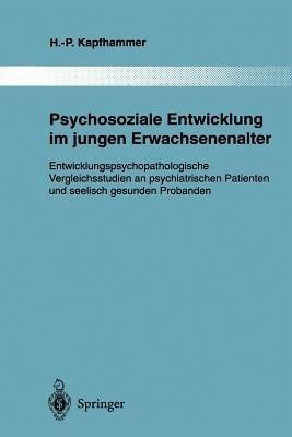 Psychosoziale Entwicklung im jungen Erwachsenenalter(German, Paperback, Kapfhammer Hans-Peter)