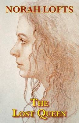 The Lost Queen(English, Paperback, Lofts Norah)