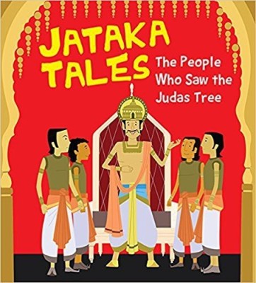 The People Who Saw the Judas Tree : Jataka Tales(English, Paperback, unknown)