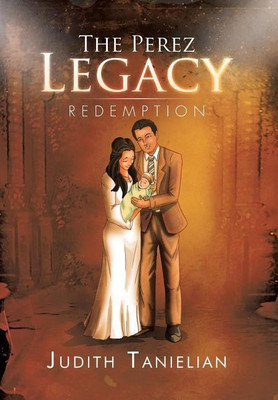 The Perez Legacy(English, Hardcover, Tanielian Judith)