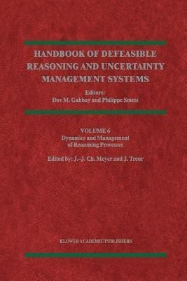 Dynamics and Management of Reasoning Processes(English, Paperback, unknown)