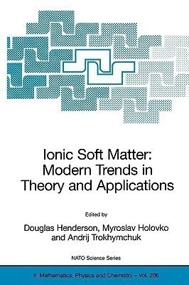 Ionic Soft Matter: Modern Trends in Theory and Applications(English, Paperback, unknown)