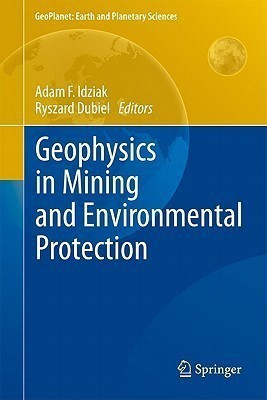 Geophysics in Mining and Environmental Protection(English, Hardcover, unknown)