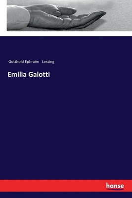 Emilia Galotti(German, Paperback, Lessing Gotthold Ephraim)
