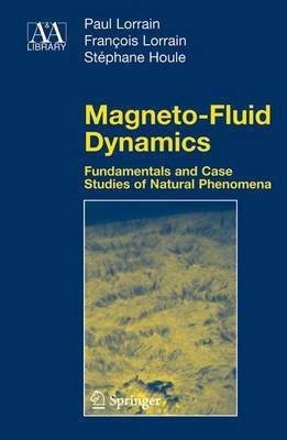 Magneto-Fluid Dynamics(English, Electronic book text, Lorrain Paul)