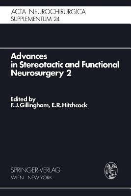 Advances in Stereotactic and Functional Neurosurgery 2(English, Paperback, unknown)