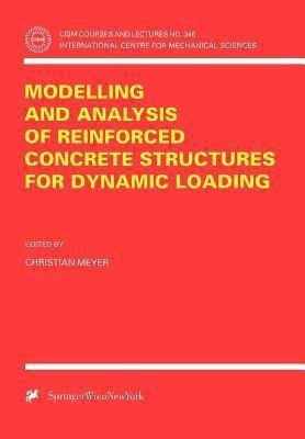 Modelling and Analysis of Reinforced Concrete Structures for Dynamic Loading(English, Paperback, unknown)