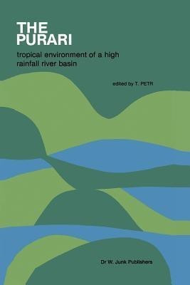 The Purari - tropical environment of a high rainfall river basin(English, Paperback, unknown)