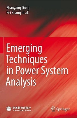 Emerging Techniques in Power System Analysis(English, Hardcover, Dong Zhaoyang)
