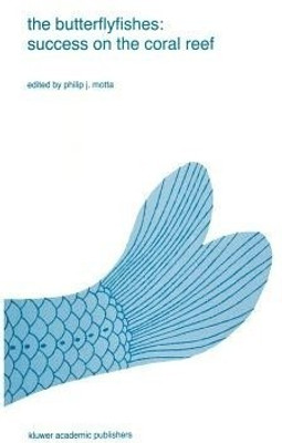 The butterflyfishes: success on the coral reef(English, Paperback, unknown)