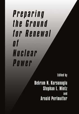 Preparing the Ground for Renewal of Nuclear Power(English, Paperback, unknown)