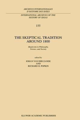 The Skeptical Tradition Around 1800(English, Paperback, unknown)