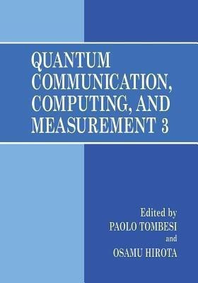 Quantum Communication, Computing, and Measurement 3(English, Paperback, unknown)