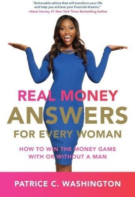 Real Money Answers For Every Woman(English, Paperback, Washington Patrice C.)