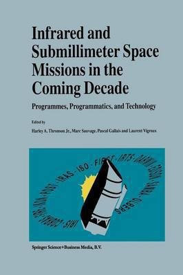 Infrared and Submillimeter Space Missions in the Coming Decade(English, Paperback, unknown)