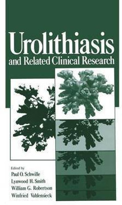 Urolithiasis and Related Clinical Research(English, Paperback, unknown)
