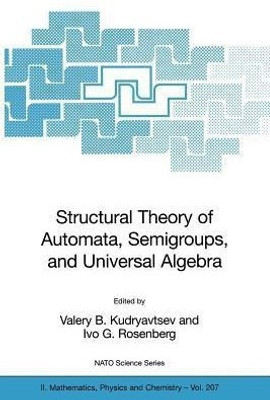 Structural Theory of Automata, Semigroups, and Universal Algebra(English, Paperback, unknown)