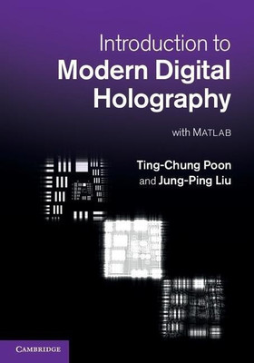 Introduction to Modern Digital Holography(English, Hardcover, Poon Ting-Chung)