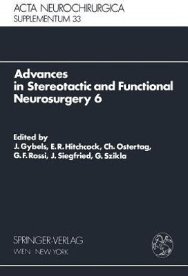 Advances in Stereotactic and Functional Neurosurgery 6(English, Paperback, unknown)