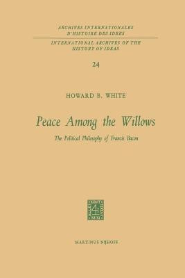 Peace Among the Willows(English, Paperback, White Howard B.)