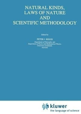 Natural Kinds, Laws of Nature and Scientific Methodology(English, Paperback, unknown)