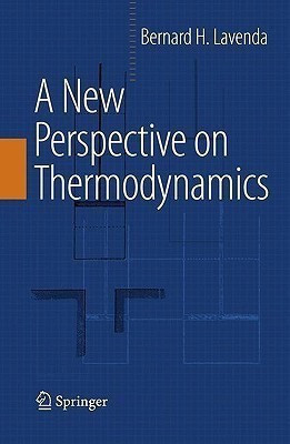 A New Perspective on Thermodynamics(English, Hardcover, Lavenda Bernard H.)