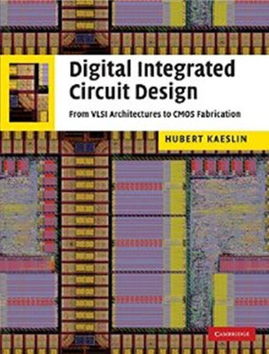 Digital Integrated Circuit Design South Asian Edition(English, Paperback, Kaeslin Dr)