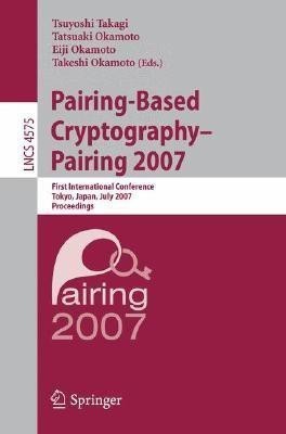 Pairing-Based Cryptography - Pairing 2007(English, Paperback, unknown)