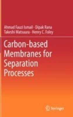 Carbon-based Membranes for Separation Processes(English, Hardcover, Ismail Ahmad Fauzi)