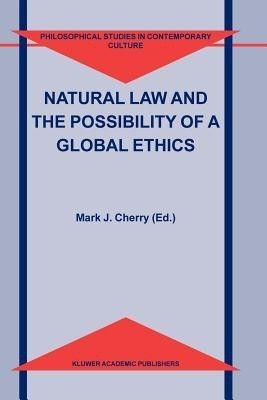 Natural Law and the Possibility of a Global Ethics(English, Paperback, unknown)