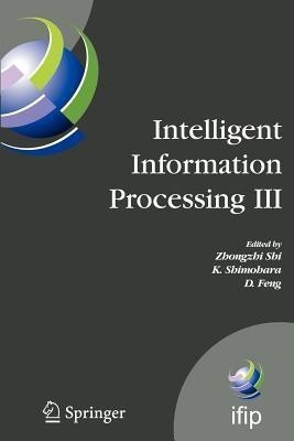 Intelligent Information Processing III(English, Paperback, unknown)