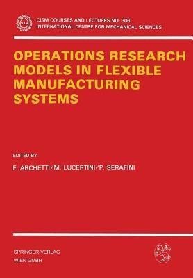 Operations Research Models in Flexible Manufacturing Systems(English, Paperback, unknown)