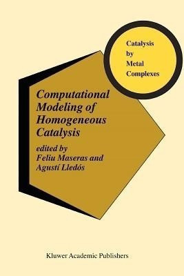 Computational Modeling of Homogeneous Catalysis(English, Paperback, unknown)