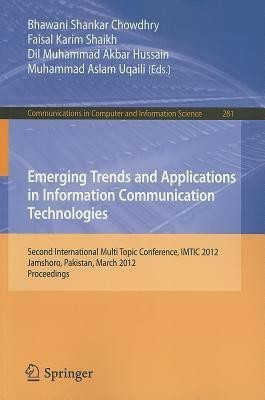 Emerging Trends and Applications in Information Communication Technologies(English, Paperback, unknown)