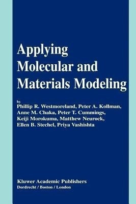 Applying Molecular and Materials Modeling(English, Paperback, unknown)