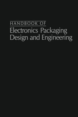 Handbook Of Electronics Packaging Design and Engineering(English, Paperback, Matisoff Bernard S.)