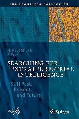 Searching for Extraterrestrial Intelligence(English, Hardcover, Shuch H. Paul)