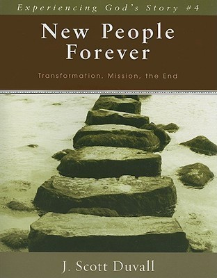 New People Forever - Transformation, Mission, the End(English, Paperback, Duvall J. Scott)