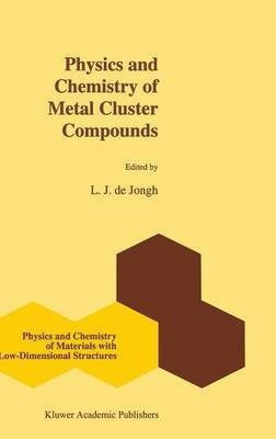 Physics and Chemistry of Metal Cluster Compounds(English, Hardcover, unknown)